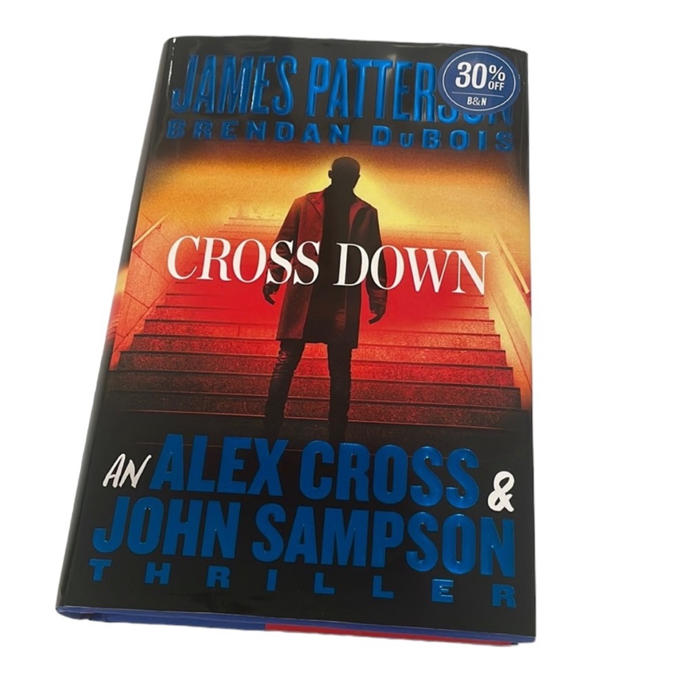 James Patterson: Cross Down. Hardcover. EUC